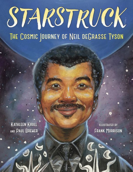 Starstruck: The Cosmic Journey of Neil deGrasse Tyson