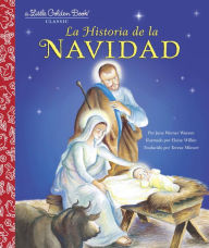 Title: La Historia de la Navidad (The Story of Christmas Spanish Edition), Author: Jane Werner Watson