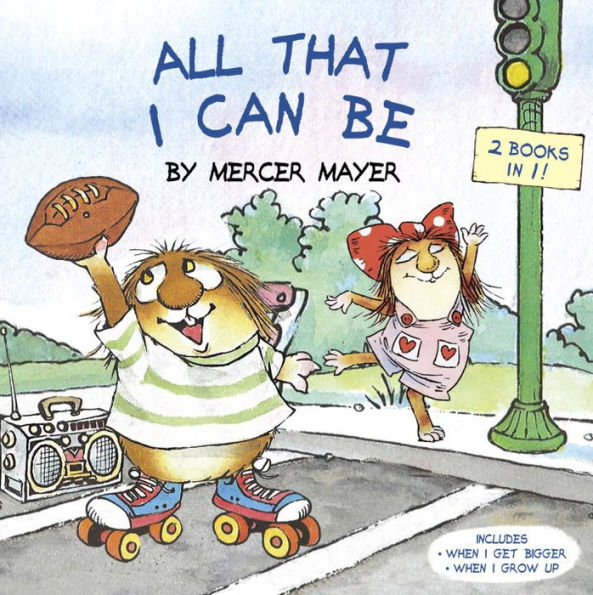 All That I Can Be (Little Critter): An Inspirational Book for Kids