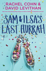 Download free ebook pdf format Sam & Ilsa's Last Hurrah MOBI 9780399553875 by Rachel Cohn, David Levithan