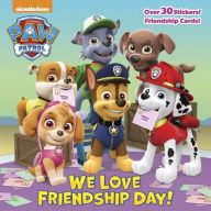 Title: We Love Friendship Day! (PAW Patrol), Author: Random House