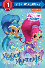 Title: Magical Mermaids! (Shimmer and Shine), Author: Random House