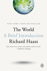 Title: The World: A Brief Introduction, Author: Richard Haass
