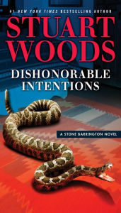 Title: Dishonorable Intentions (Stone Barrington Series #38), Author: Stuart Woods