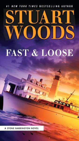 Fast and Loose (Stone Barrington Series #41)