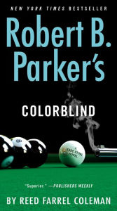 Title: Robert B. Parker's Colorblind (Jesse Stone Series #17), Author: Reed Farrel Coleman