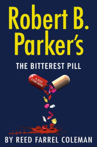 Robert B. Parker's The Bitterest Pill (Jesse Stone Series #18)