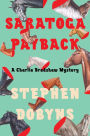 Saratoga Payback (Charlie Bradshaw Series #11)