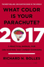 What Color Is Your Parachute? 2017: A Practical Manual for Job-Hunters and Career-Changers