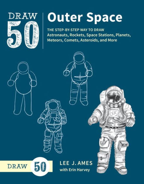 How to Draw People: Learn To Draw 50 People, From Astronaut