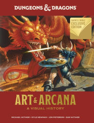 Title: Dungeons and Dragons Art and Arcana: A Visual History (B&N Exclusive Edition), Author: Michael Witwer