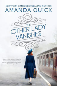 Title: The Other Lady Vanishes (Burning Cove #2), Author: Amanda Quick