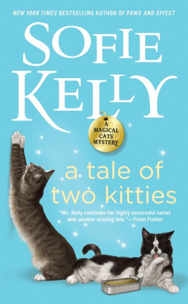 A Tale of Two Kitties (Magical Cats Mystery Series #9)