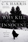 Why Kill the Innocent (Sebastian St. Cyr Series #13)