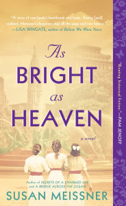 Title: As Bright as Heaven, Author: Susan Meissner