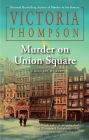 Murder on Union Square (Gaslight Mystery Series #21)