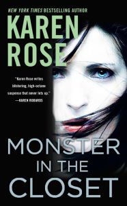 Title: Monster in the Closet, Author: Karen Rose