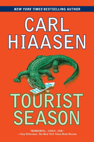 Title: Tourist Season: A Suspense Thriller, Author: Carl Hiaasen