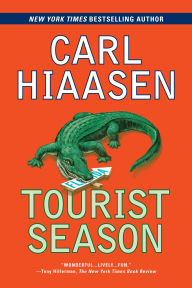 Title: Tourist Season: A Suspense Thriller, Author: Carl Hiaasen