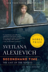 Title: Secondhand Time: The Last of the Soviets, Author: Svetlana Alexievich