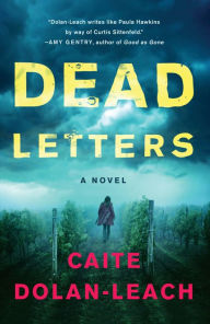 Title: Dead Letters, Author: Caite Dolan-Leach