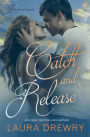 Catch and Release: A Fishing for Trouble Novel