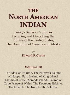 The Alaskan Eskimo, The Nunivak Eskimo of Hooper Bay, Eskimo of King island, Eskimo of Little Diomede island, Eskimo of Cape Prince of Wales, The Kotzebue Eskimo, The Noatak, The Kobuk, The Selawik