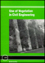USE OF VEGETATION IN CIVIL ENGINEERING