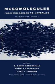 Title: Mesomolecules: From Molecules to Materials, Author: D. Mendenhall