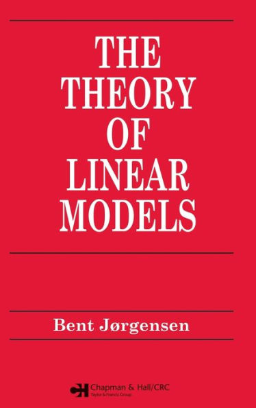Theory of Linear Models / Edition 1