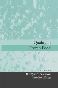 Title: Quality in Frozen Food / Edition 1, Author: Marilyn C. Erickson