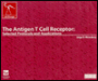 Human Antigen T-Cell Receptor: Selected Protocols and Applications / Edition 1
