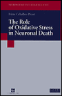 The Oxidative Stress in Neuronal Death: Role in Age-Related Neurodegenerative Disorders / Edition 1