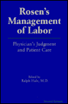 Rosen's Management of Labor: Physician's Judgement and Patient Care