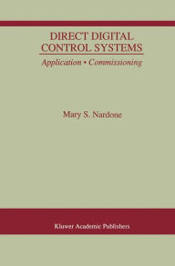 Title: Direct Digital Control Systems: Application · Commissioning / Edition 1, Author: Mary S. Nardone