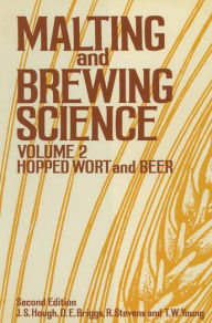 Malting and Brewing Science, Volume 2 (C&H)
