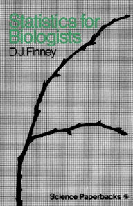 Title: Statistics for Biologists, Author: D. J. Finny