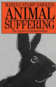 Title: Animal Suffering: The Science of Animal Welfare, Author: Marian Dawkins