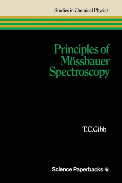 Principles Of Mössbauer Spectroscopy By Terence Gibb, Paperback ...