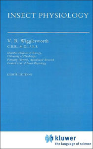 Title: Insect Physiology / Edition 8, Author: V.B. Wigglesworth