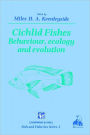 Cichlid Fishes: Behaviour, ecology and evolution