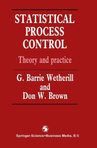 Statistical Process Control : Theory and Practice