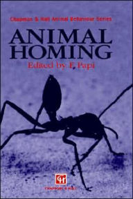 Title: Animal Homing / Edition 1, Author: F. Papi