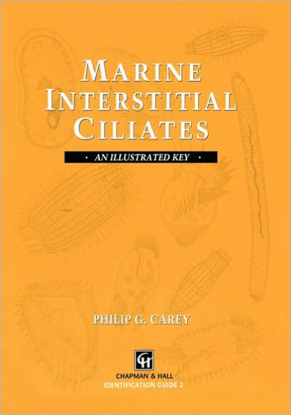 Marine Interstitial Ciliates: An illustrated key / Edition 1