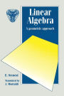Linear Algebra: A Geometric Approach