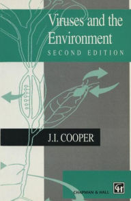Title: Viruses and the Environment, Author: J.I. Cooper