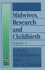 Midwives, Research and Childbirth: Volume 4