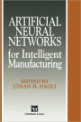Artificial Neural Networks for Intelligent Manufacturing