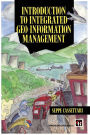 Introduction to Integrated Geo-information Management