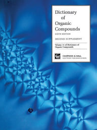 Title: Dictionary Organic Compounds, Sixth Edition, Supplement 2 / Edition 6, Author: John Buckingham